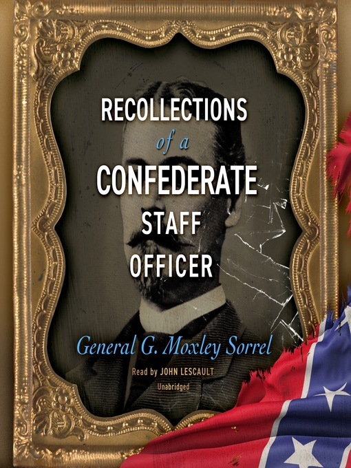 Title details for Recollections of a Confederate Staff Officer by General G. Moxley Sorrel - Wait list